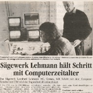 Zeitungsartikel in der Zeitung Ostschweiz von Oktober 1992 "Sägewerk Lehmann hält Schritt mit Computerzeitalter"